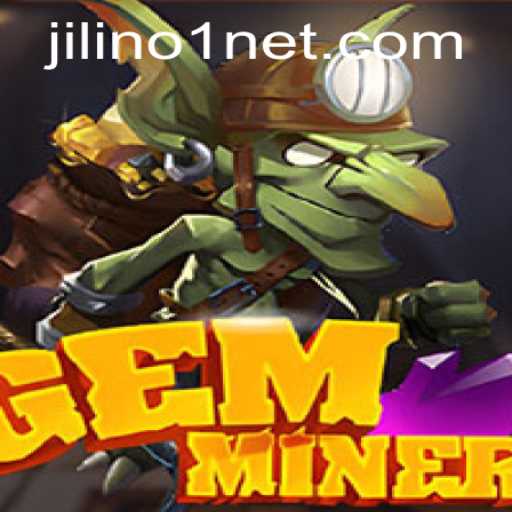 Discover the Unique World of GemMiner and the Mysterious JILINo1