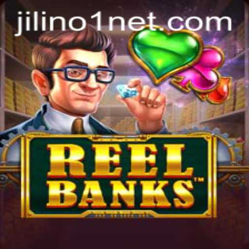 Exploring the Excitement of ReelBanks and JILINo1