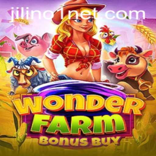 Discover the Enchanting World of WonderFarmBonusBuy with JILINo1: A Deep Dive into Gameplay and Rules